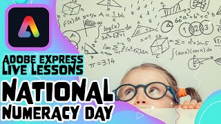 Adobe Express Live Lesson  Wednesday 22nd May  National Numeracy Day [upl. by Sancha145]