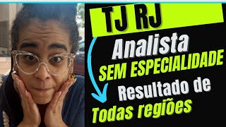 TJ RJ  Resultado todas regiões Analista sem especialidade [upl. by Aivekal897]