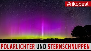 Sternschnuppen und Polarlichter in Deutschland Fotografieren das sind meine Fotos  Bildbearbeitung [upl. by Lydell916]