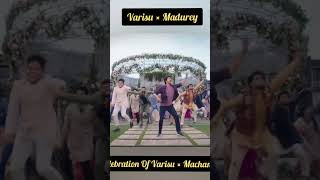 Celebration Of Varisu × Machan Peru Madurey  Thalapathy Vijay  Varisu × Madurey  Whatsapp Status [upl. by Eikcin35]