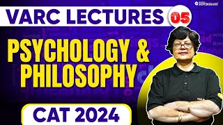 Reading Comprehension on Psychology amp Philosophy for CAT 2024  Lec 5  CAT VARC Lectures  CAT PYQs [upl. by Bohaty]