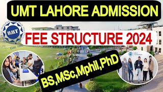 UMT University Lahore Admission 2024  UMT Fee Structure University of Management and Technology [upl. by Huey]