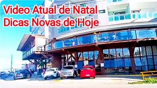 NATAL RN NORDESTE BRASIL TOUR Vídeo Maís Atual de Natal VemSerVip [upl. by Sosthina]