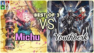 Michu VS Youthberk  Cardfight Vanguard D Standard Lyrical Monasterio VS Keter Sanctuary Best of 3 [upl. by Francisco]