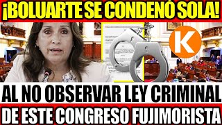 DINA BOLUARTE SE CONDENÓ SOLA AL NO OBSERVAR LEY CRIMINAL DEL CONGRESO FUJIMORISTA DE LESA HUMANIDAD [upl. by Atila]