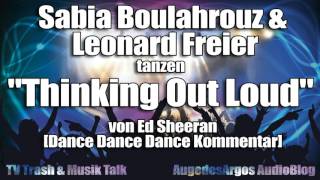 Sabia Boulahrouz amp Leonard Freier tanzen quotThinking Out Loudquot v Ed Sheeran Dance Dance Dance K [upl. by Pearl]