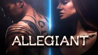 Soundtrack The Divergent Series Allegiant Part 1 Theme Music  Trailer Music Allegiant Part 1 [upl. by Monk]