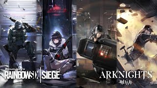 Arknights Rainbow Six Siege [upl. by Alahcim]