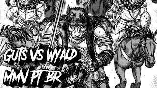 18 Guts Vs Wyald MMV PTBR Parte 1 Berserk [upl. by Inaboy]