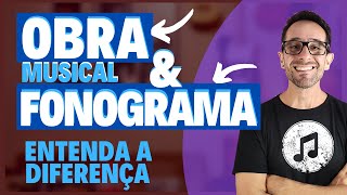 OBRA MUSICAL e FONOGRAMA  O que é APRENDA AGORA [upl. by Natica]