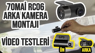 70 MAI RC06 Arka Kamera Montajı  A500S  RC06 Ön Arka Kamera Video Testleri  Araç Arka Kamerası [upl. by Dlonyer916]