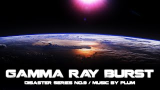 Gamma Ray Burst by Plum  본격 자연재해 연작 시리즈 그 아홉번째 [upl. by Iramo564]