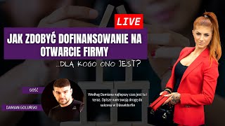 Jak zdobyć dofinansowanie na otwarcie firmy [upl. by Leahcin]