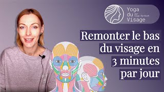 Remonter le bas du visage en 3 minutes par jour  Yoga du Visage  Facebuilding [upl. by Adim]