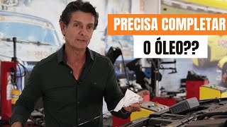 Quando eu preciso completar o óleo [upl. by Casilde]