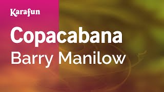 Copacabana  Barry Manilow  Karaoke Version  KaraFun [upl. by Aenil]