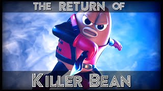 The Return of Killer Bean 4K [upl. by Anirb500]