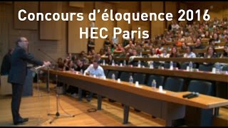 Finale du Concours déloquence 2016  HEC Paris [upl. by Rubi839]