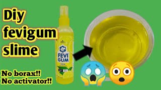 Diy fevigum slimeHow to make slime with fevigum without activator or boraxNo borax slimeDiy slime [upl. by Ednalrym]