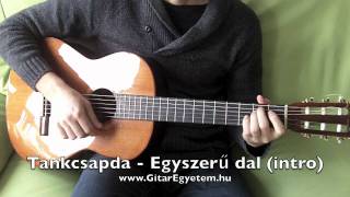 A gitártanárod Tankcsapda  Egyszerű dal gitáron akkordok  intro  Gitár tanulás [upl. by Akered]