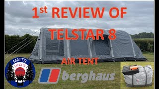 1st Review of Brand New quotBERGHAUS TELSTAR 8” Airtent with Airbeam Technology [upl. by Mastic624]