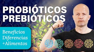 PROBIÓTICOS amp PREBIÓTICOS 🦠 Beneficios  Alimentos dónde encontrarlos [upl. by Adnol64]