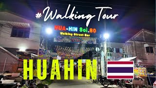 Huahin Soi 80 Walking Street Bar  WALKING TOUR  Hua Hin Thailand  asaniPOV [upl. by Dew]