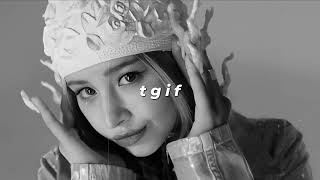 xg  tgif slowed  reverb [upl. by Ayt929]