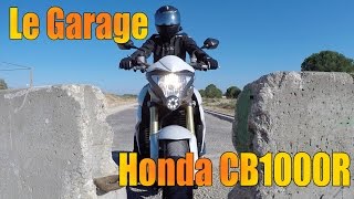 Le Garage Honda CB1000R [upl. by Rtoip688]