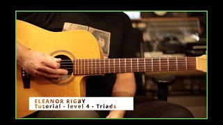 ELEANOR RIGBY  Tutorial  level 4 triad parts [upl. by Annayoj]