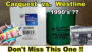 Carquest Oil Filter 85258HD vs Westline Oil Filter 7459217 Oil Filter Cut Open Comparison [upl. by Annailuj]