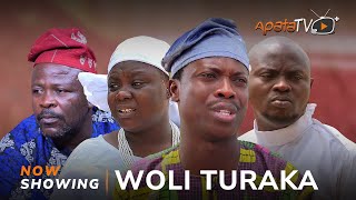 Woli Turaka Latest Yoruba Movie 2024 Drama  Apa Tosin Olaniyan Ogboluke Tobi Oladele [upl. by Nauqes]