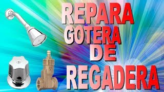 👩‍🔧MI REGADERA NO PAGA DE GOTEAR reparar gotera de regadera fácil💧 [upl. by Henke762]