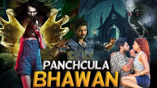 PANCHCULA BHAWAN  Superhit Hindi Dubbed Horror Movie Full HD  Horror Movies in Hindi [upl. by Robinet]