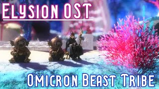 FFXIV Elysion OST quotCradle of Hopequot 1 Hour Omicron Beast Tribe [upl. by Cyndie196]