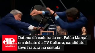 Datena dá cadeirada em Pablo Marçal durante debate da TV Cultura [upl. by Carolynne861]