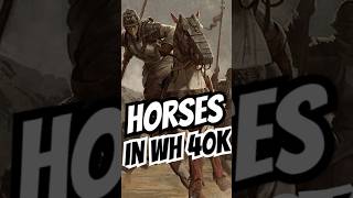 Horses in Warhammer 40000 warhammer40000 40karchives shorts warhammer40k [upl. by Zohar]