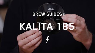 Brew Guide Kalita 185 How To [upl. by Eibber]