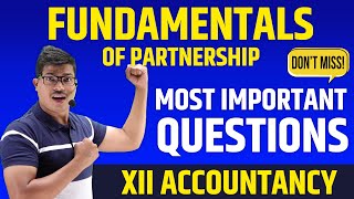 Most Important questions  Fundamentals of Partnership  Class 12 Accounts Pre Boards amp Boards 2024 [upl. by Ahsiliw]