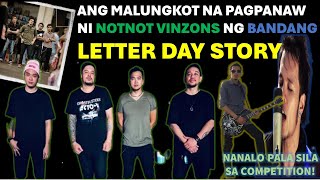 ANG MALUNGKOT NA PAGPANAW NI NOTNOT VINZONS NG BANDANG LETTER DAY STORY LETTER DAY STORY BAND STORY [upl. by Benedix977]