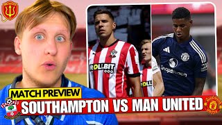 WE WILL SMASH SOUTHAMPTON Southampton vs Manchester United  Match Preview mufc saints [upl. by Abagail]