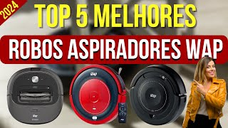 Aspirador Robo Wap 5 Melhores Modelos 2024 [upl. by Proudlove925]