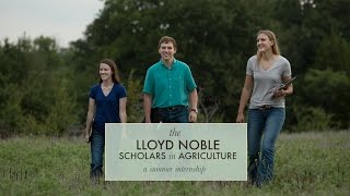 Lloyd Noble Scholars In Agriculture Summer Internships [upl. by Ammann890]