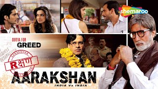 Aarakshan 2011 Hindi Full Movie  Amitabh Bachchan  Saif Ali Khan  Deepika Padukone [upl. by Templia]