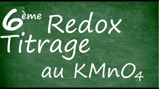 Titrage Redox au KMnO4 [upl. by Ateval]