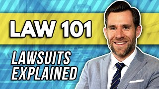 Law 101 How a Lawsuit Works [upl. by Rosenzweig]