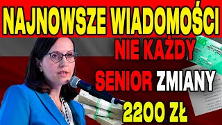 ZUS WYDAŁ WAŻNY KOMUNIKAT NIE KAŻDY SENIOR DOSTANIE 2200 ZŁ WE WRZEŚNIU KOGO TO WYKLUCZENIE [upl. by Ttayh]