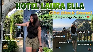 Low Budget එකකට සුපිරි View එකක්😍 Hotel LauraThe Black Stone Unbelievable Facilities😱 Ella 🇱🇰 [upl. by Xeno]