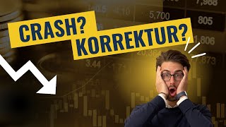 Korrektur oder Crash Aktuelle Börsenlage [upl. by Whetstone]