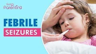 Febrile Seizures [upl. by Maye]